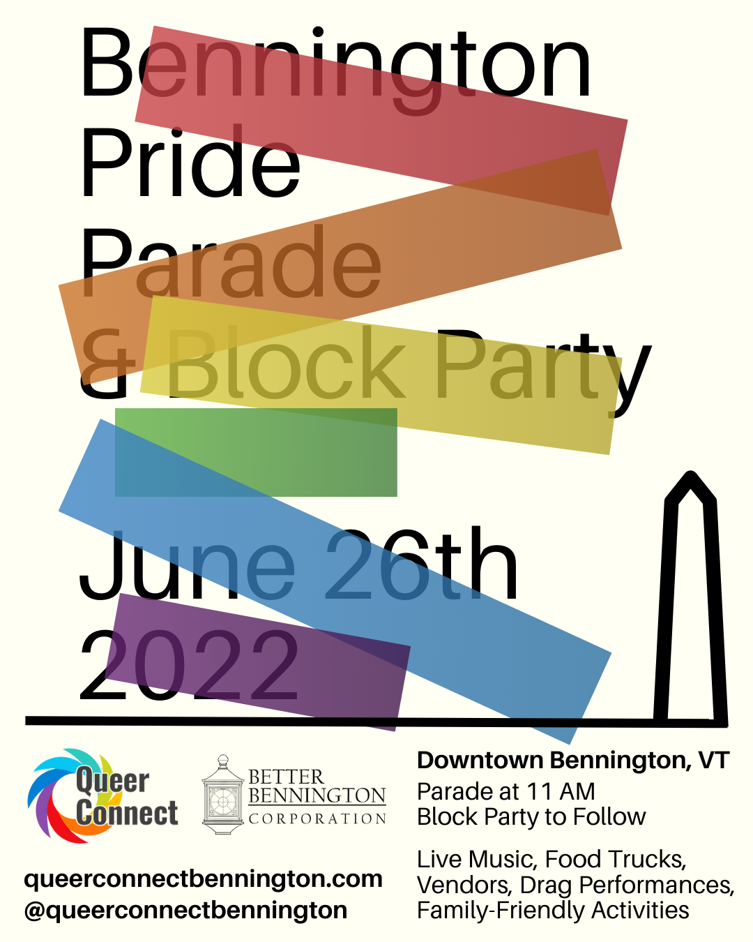 Bennington Pride Parade & Block Party June 26, 2022: downtown Bennington, VT, parade at 11 AM, block party to follow. Live music, food trucks, vendors, drag performances, family-friendly activities.